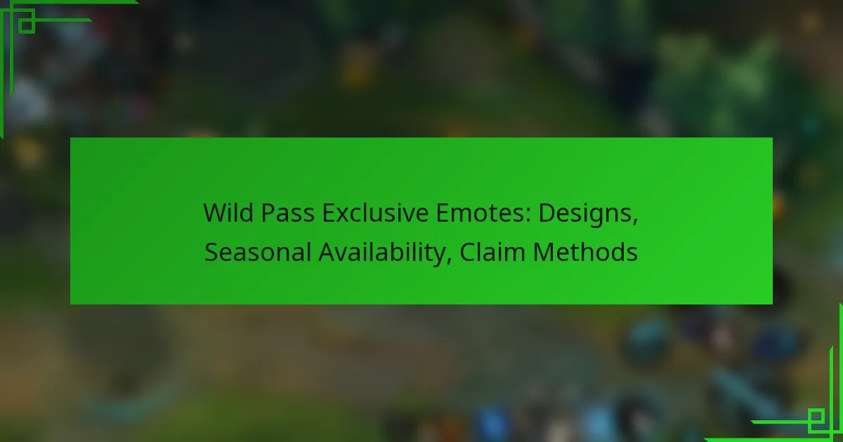Wild Pass Exclusive Emotes: Designs, Seasonal Availability, Claim Methods