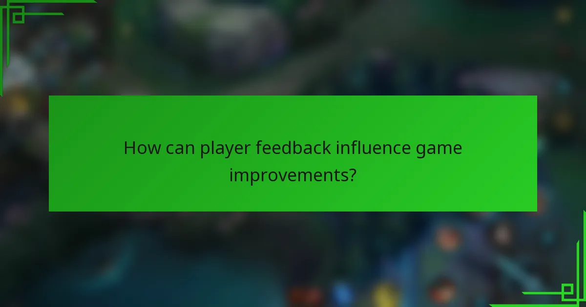 How can player feedback influence game improvements?
