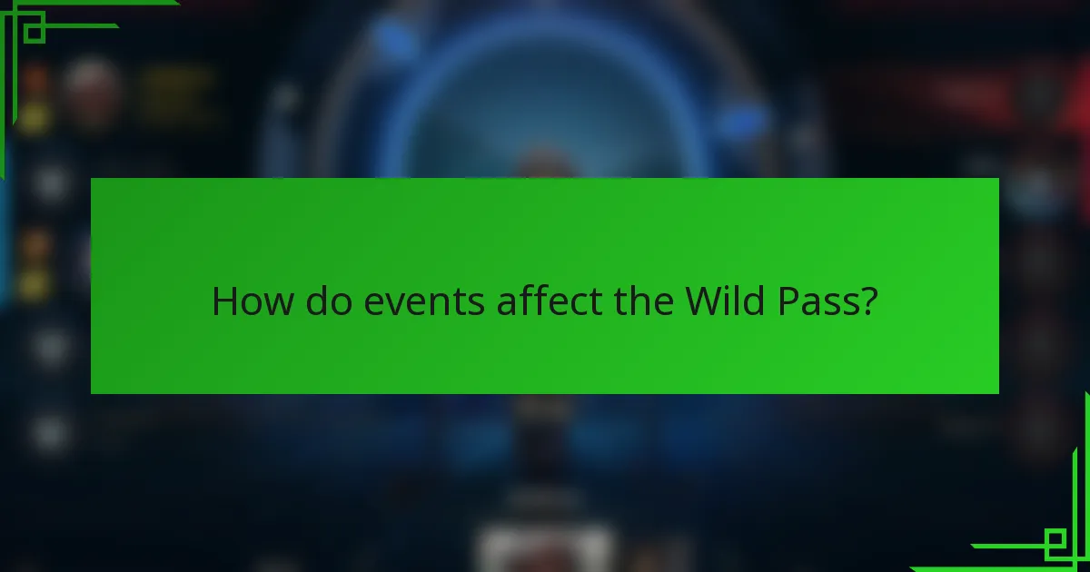 How do events affect the Wild Pass?