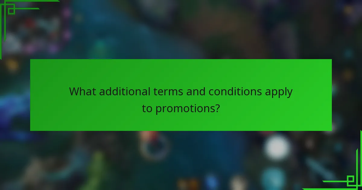 What additional terms and conditions apply to promotions?