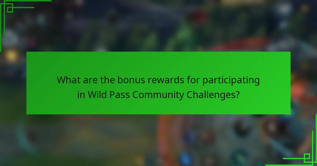 What are the bonus rewards for participating in Wild Pass Community Challenges?