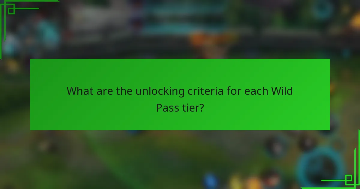 What are the unlocking criteria for each Wild Pass tier?