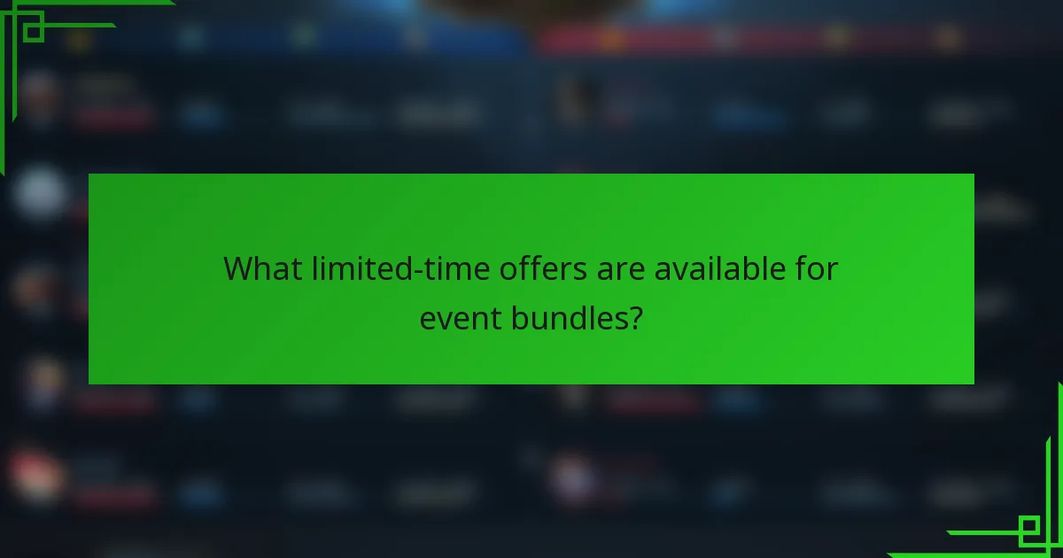 What limited-time offers are available for event bundles?