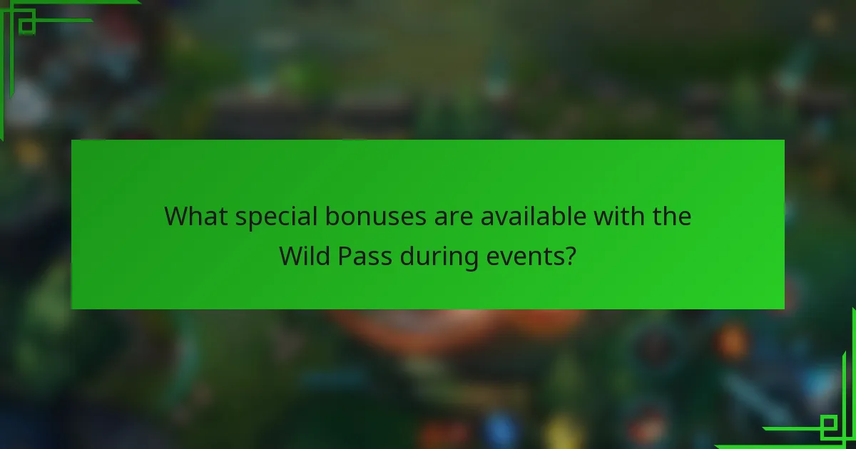 What special bonuses are available with the Wild Pass during events?