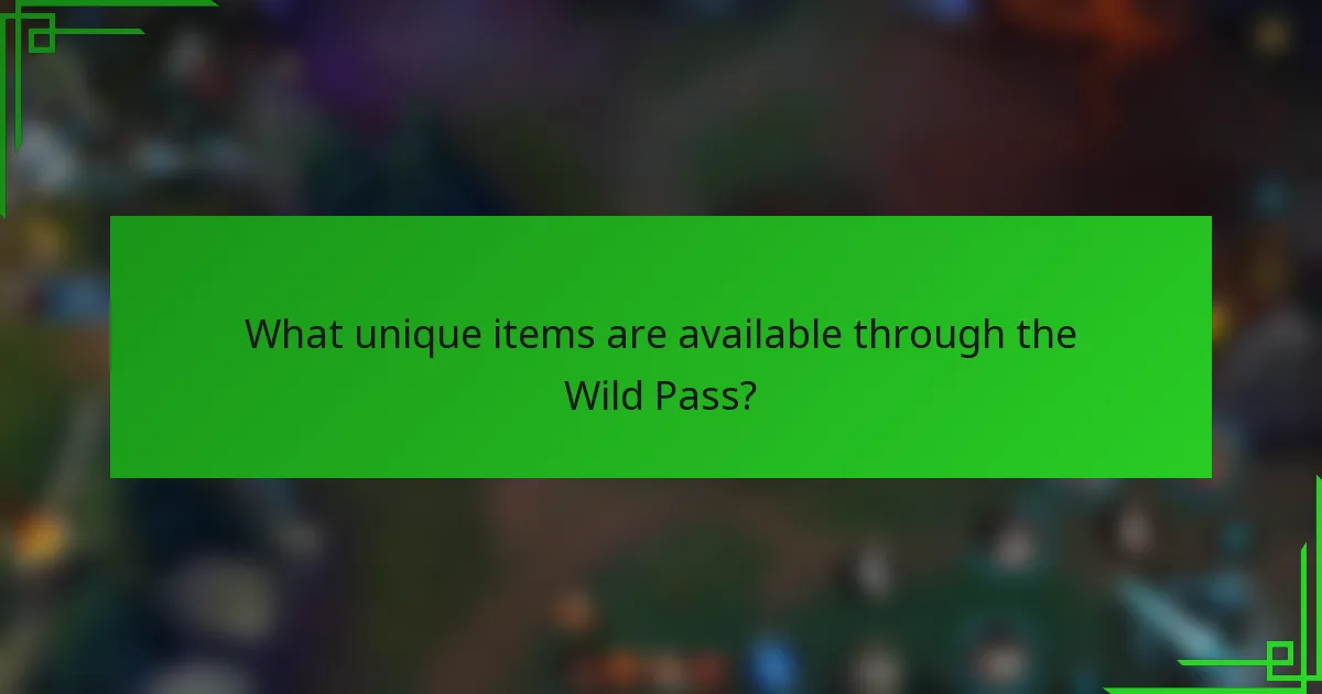What unique items are available through the Wild Pass?